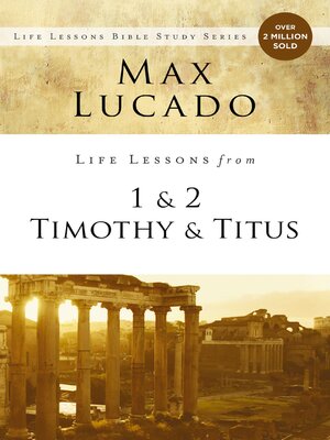 cover image of Life Lessons from 1 and 2 Timothy and Titus